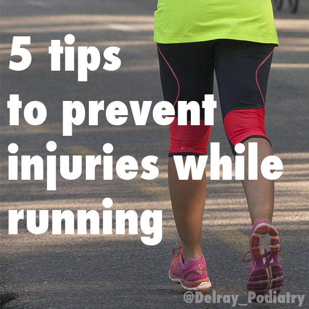 5 Tips to Prevent Injuries While Running - Delray Beach Podiatry