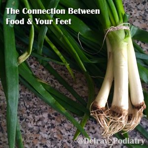 The Connection Between Food and Your Feet